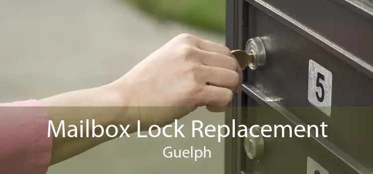 Mailbox Lock Replacement Guelph