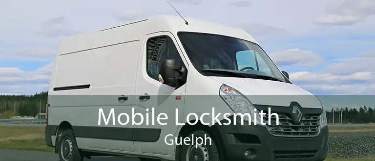 Mobile Locksmith Guelph