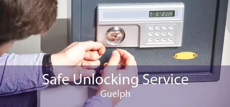 Safe Unlocking Service Guelph