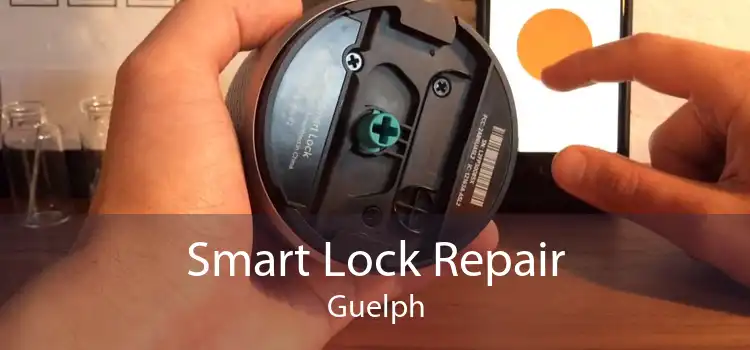 Smart Lock Repair Guelph